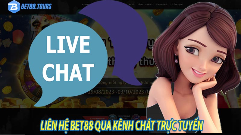 Liên hệ BET88 qua kênh chat trực tuyến trên website