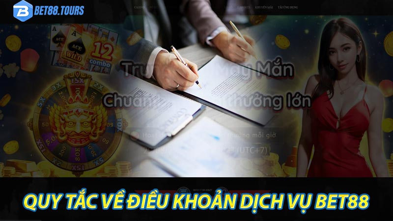 Quy tắc chung về điều khoản dịch vụ bet88