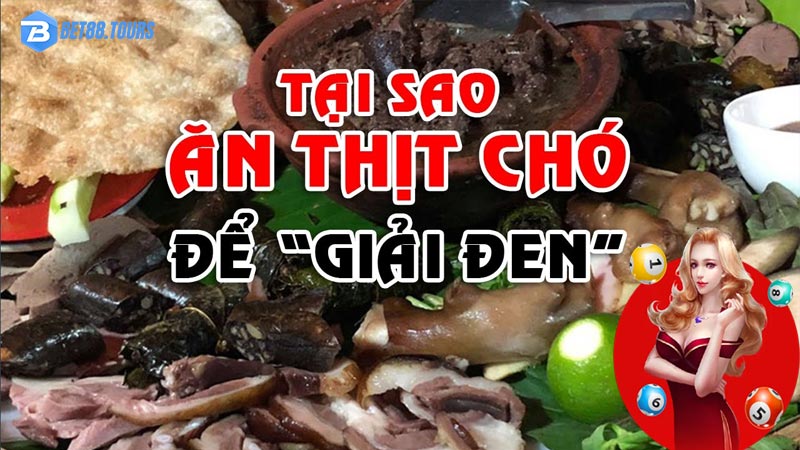 Giải đen bằng thịt chó